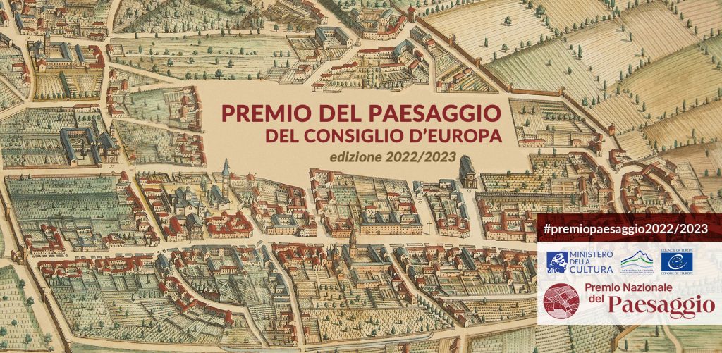 PREMIO DEL PAESAGGIO DEL CONSIGLIO D’EUROPA VIII EDIZIONE – PREMIO NAZIONALE DEL PAESAGGIO IV EDIZIONE